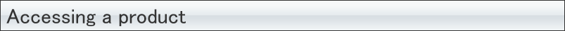 Accessing a product